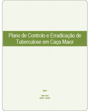 Plano de Controlo e Erradicação da Tuberculose em Caça Maior (DGAV, 2011)
